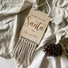 Load image into Gallery viewer, PERSONALISED BOHO PLEASE STOP HERE SANTA SIGN