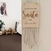 Load image into Gallery viewer, PERSONALISED BOHO PLEASE STOP HERE SANTA SIGN
